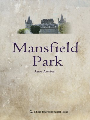 cover image of Mansfield Park (曼斯菲尔德庄园）
